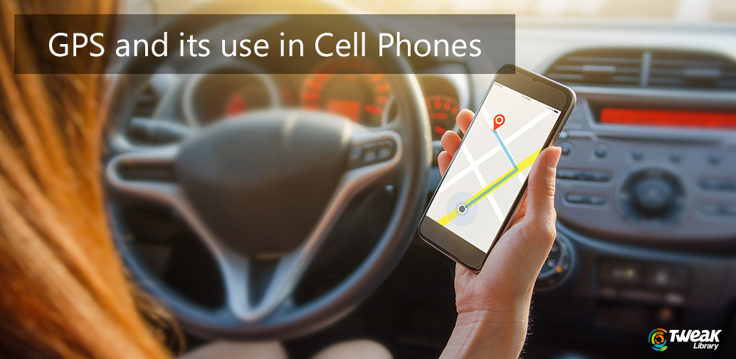 What is GPS and its use in cell phones